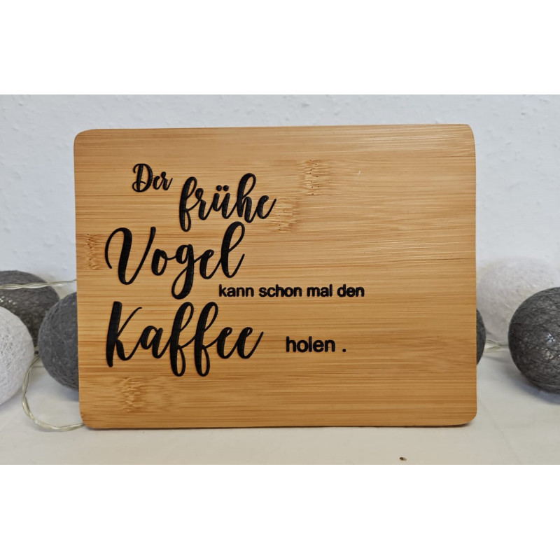 Frühstücksbrettchen der frühe Vogel ...